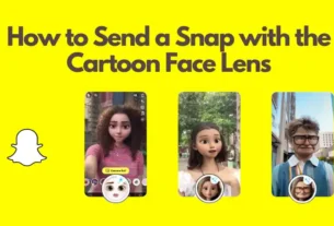 How to Send a Snap with the Cartoon Face Lens