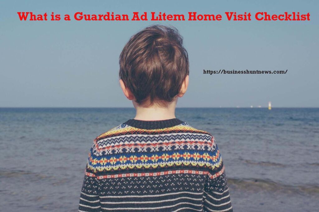 guardian ad litem home visit checklist ohio